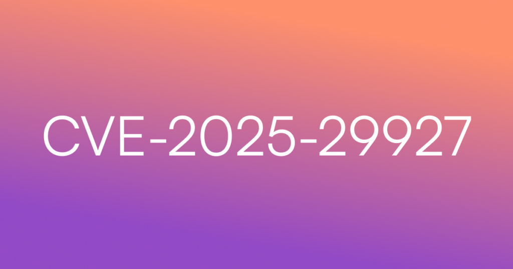 CVE 2025 29927