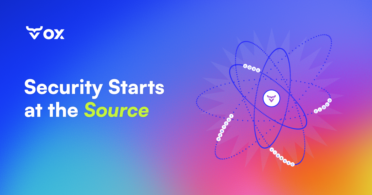 Code-to-Cloud Security Starts at the Source | Ox Security