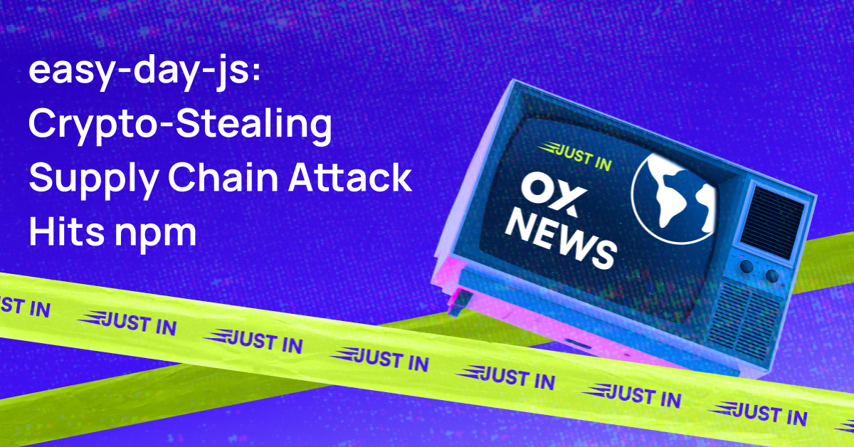 easy day js Crypto Stealing Supply Chain Attack Hits npm