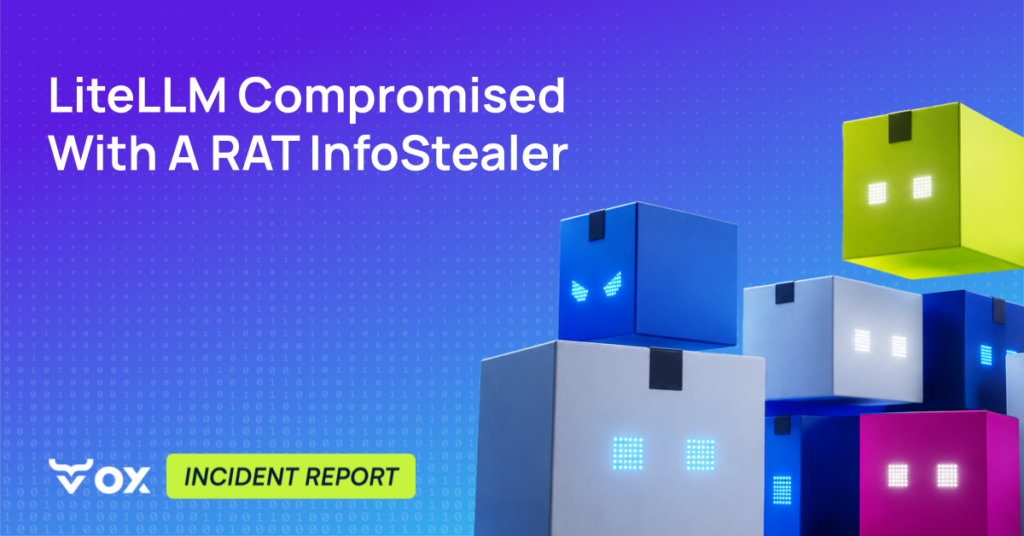 LiteLLM 1.107.0 Compromised With A RAT InfoStealer