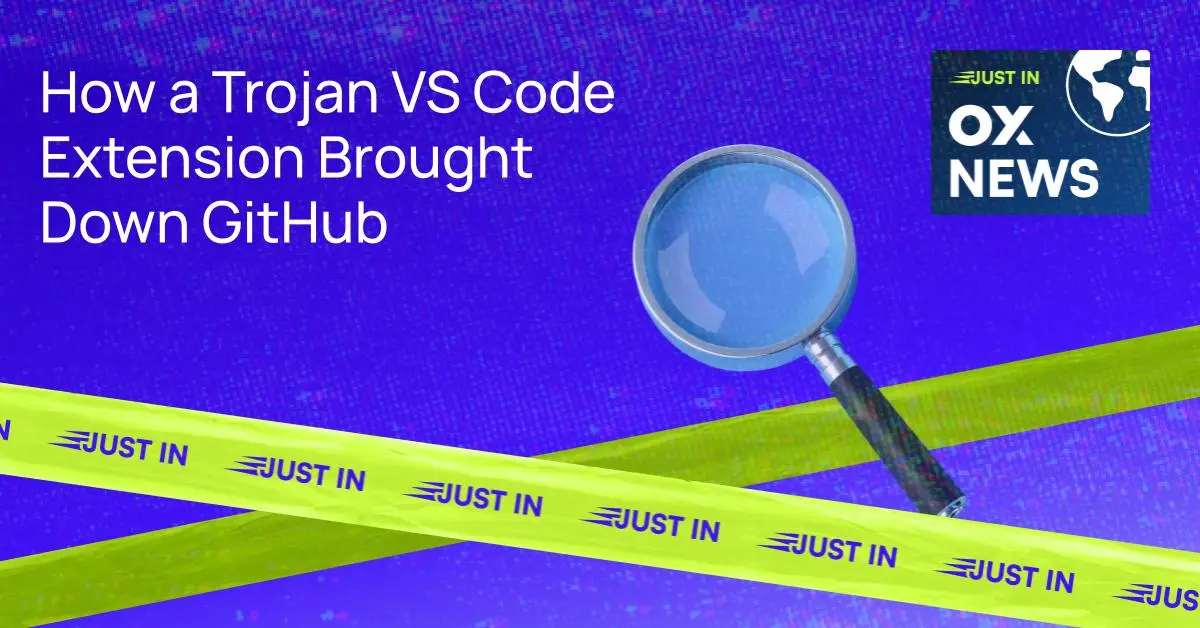 How a Trojan VS Code Extension Brought Down GitHub